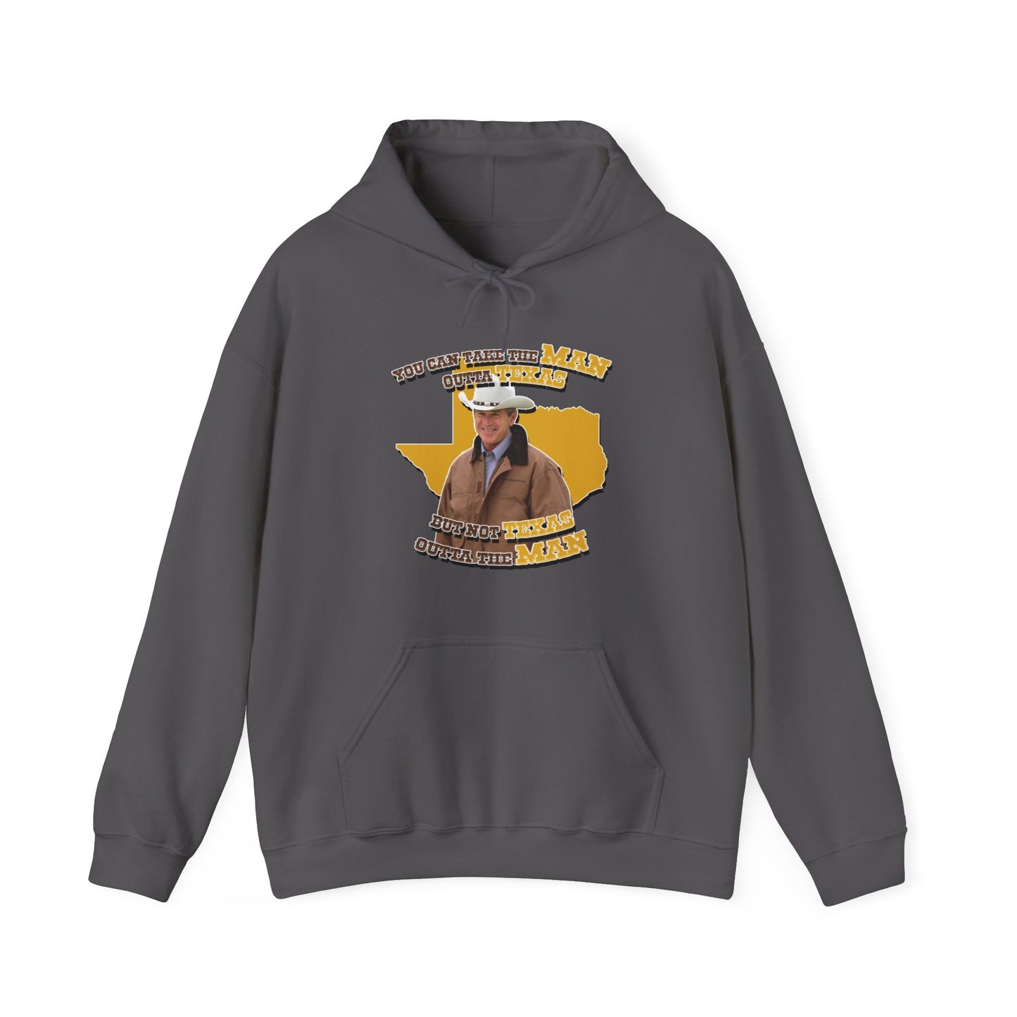 George Bush MAN OUTTA TEXAS Hoodie