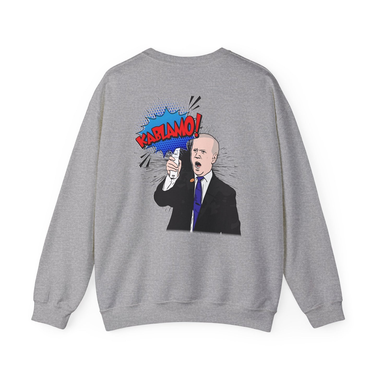 Joe Biden KABLAMO Crewneck