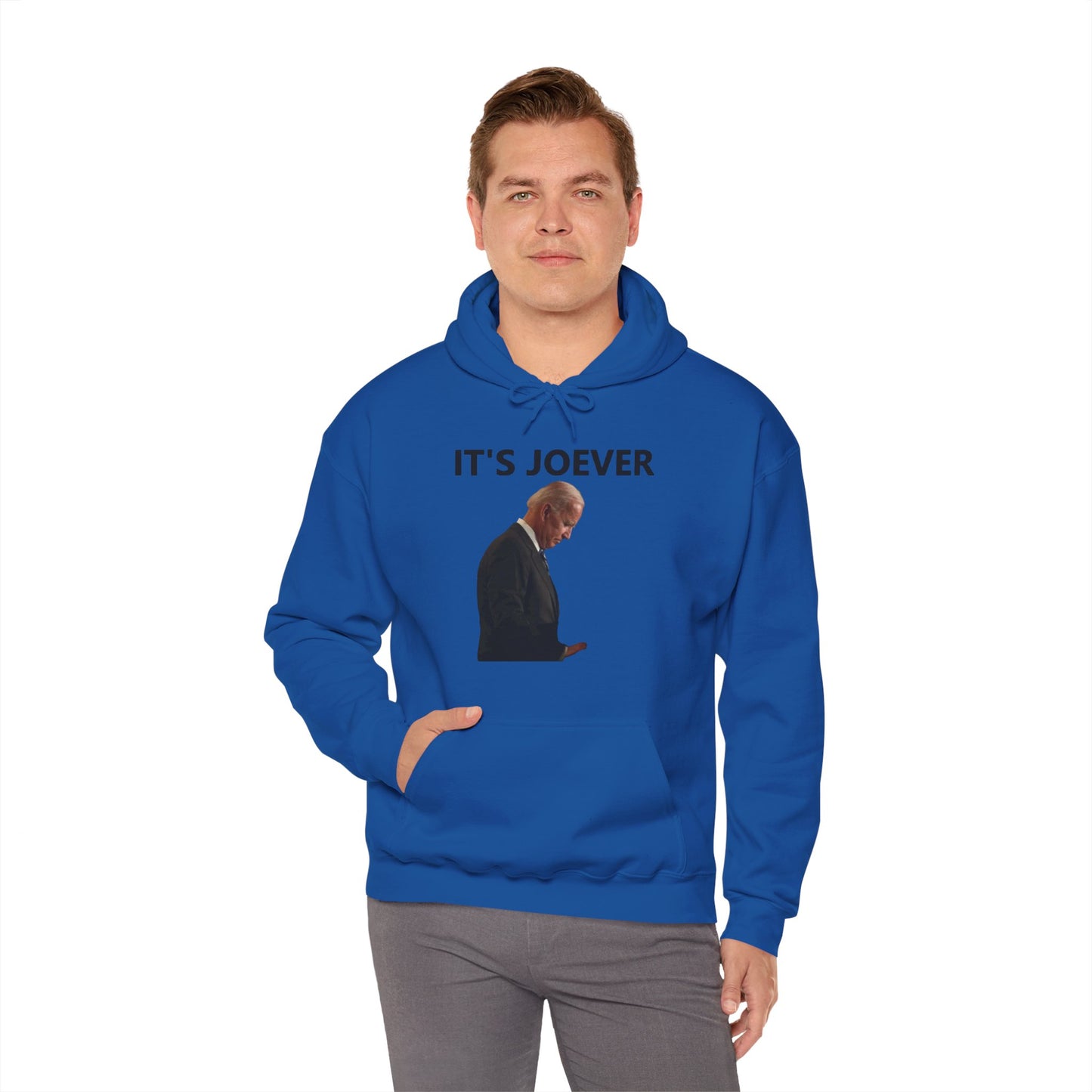Joe Biden IT'S JOEVER Hoodie