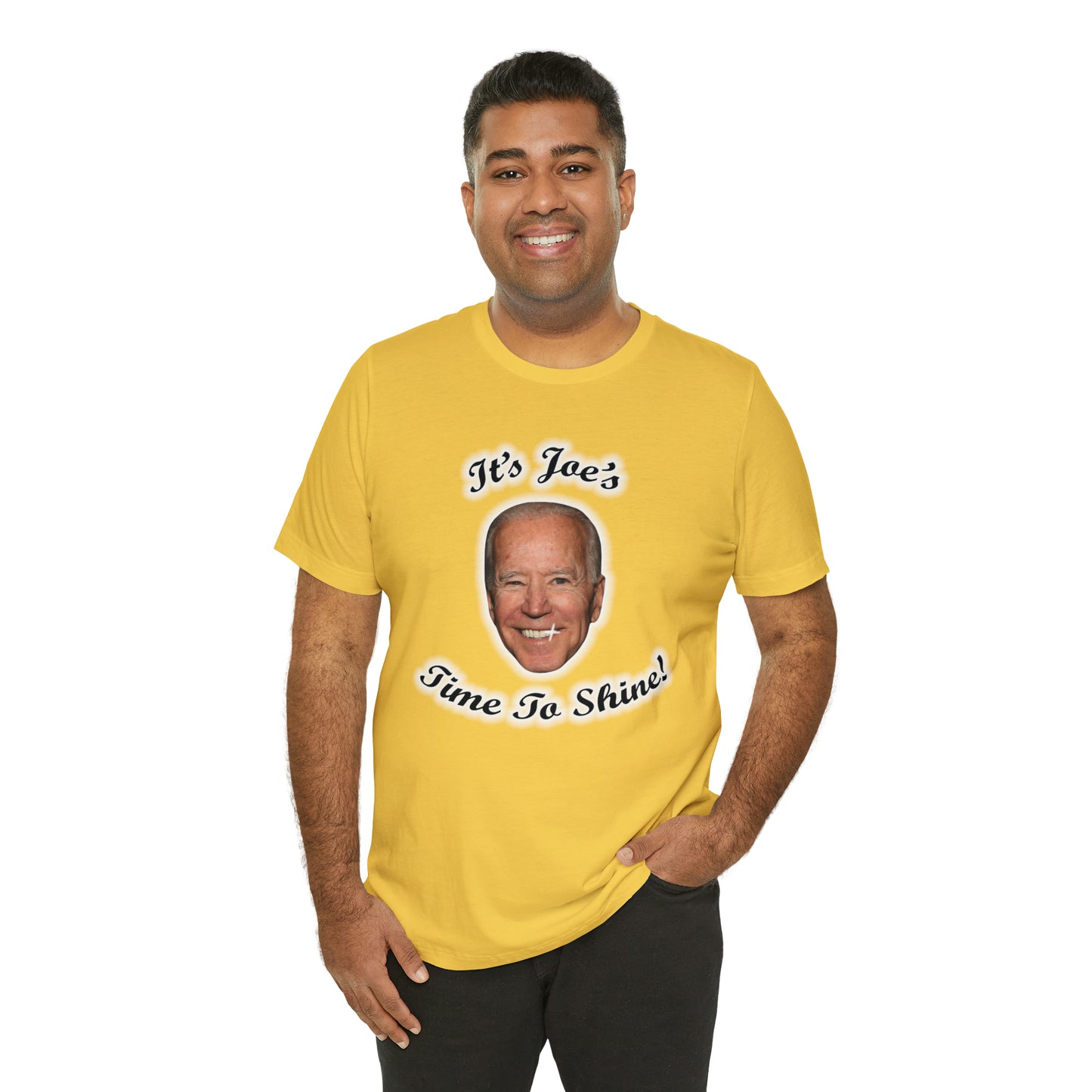 IT'S JOES TIME TO SHINE T-Shirt