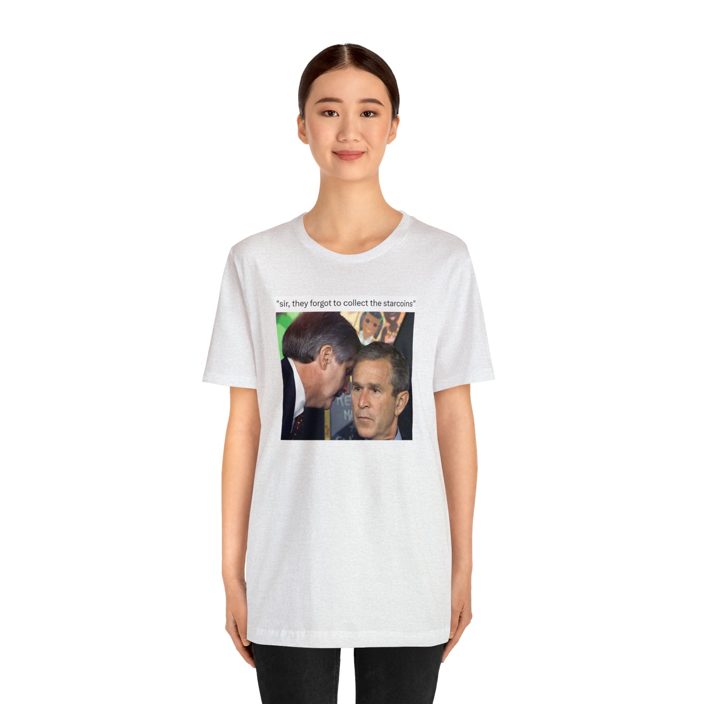 George Bush SIR T-Shirt