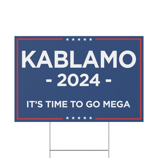 KABLAMO 2024 Yard Sign