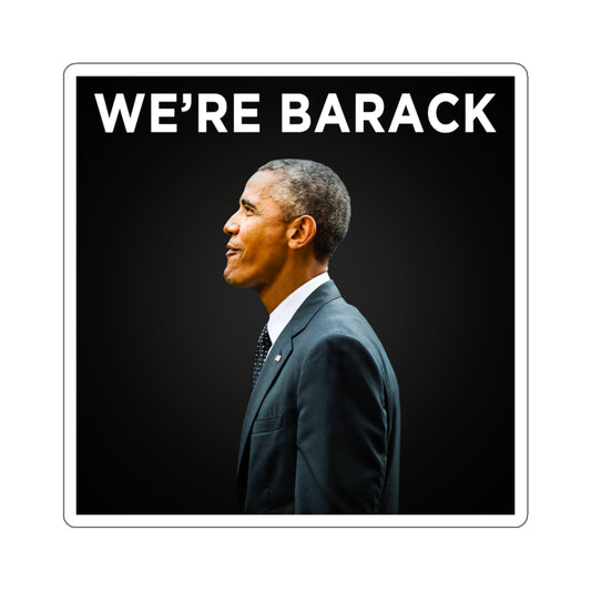 Barack Obama WE'RE BARACK Sticker