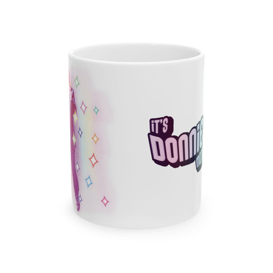 DONNIE TIME Mug (11oz, 15oz)
