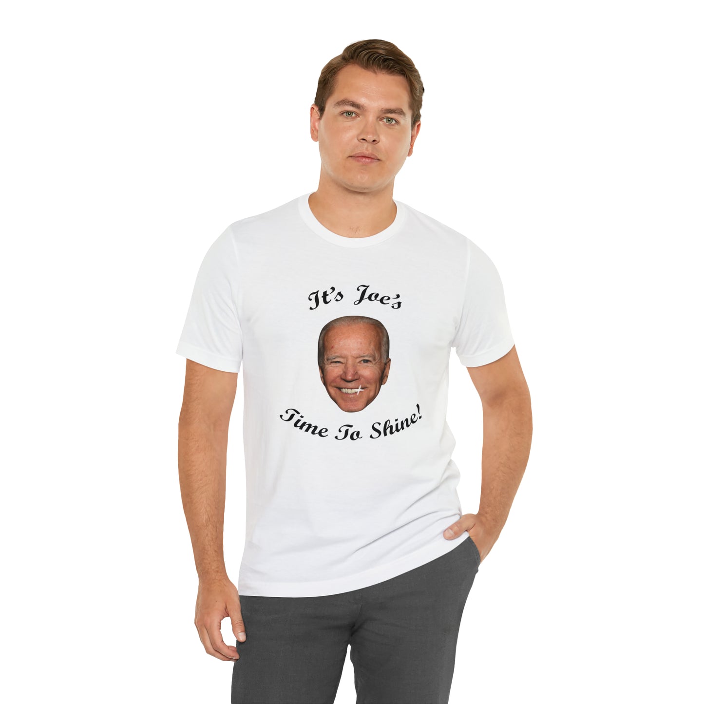 IT'S JOES TIME TO SHINE T-Shirt