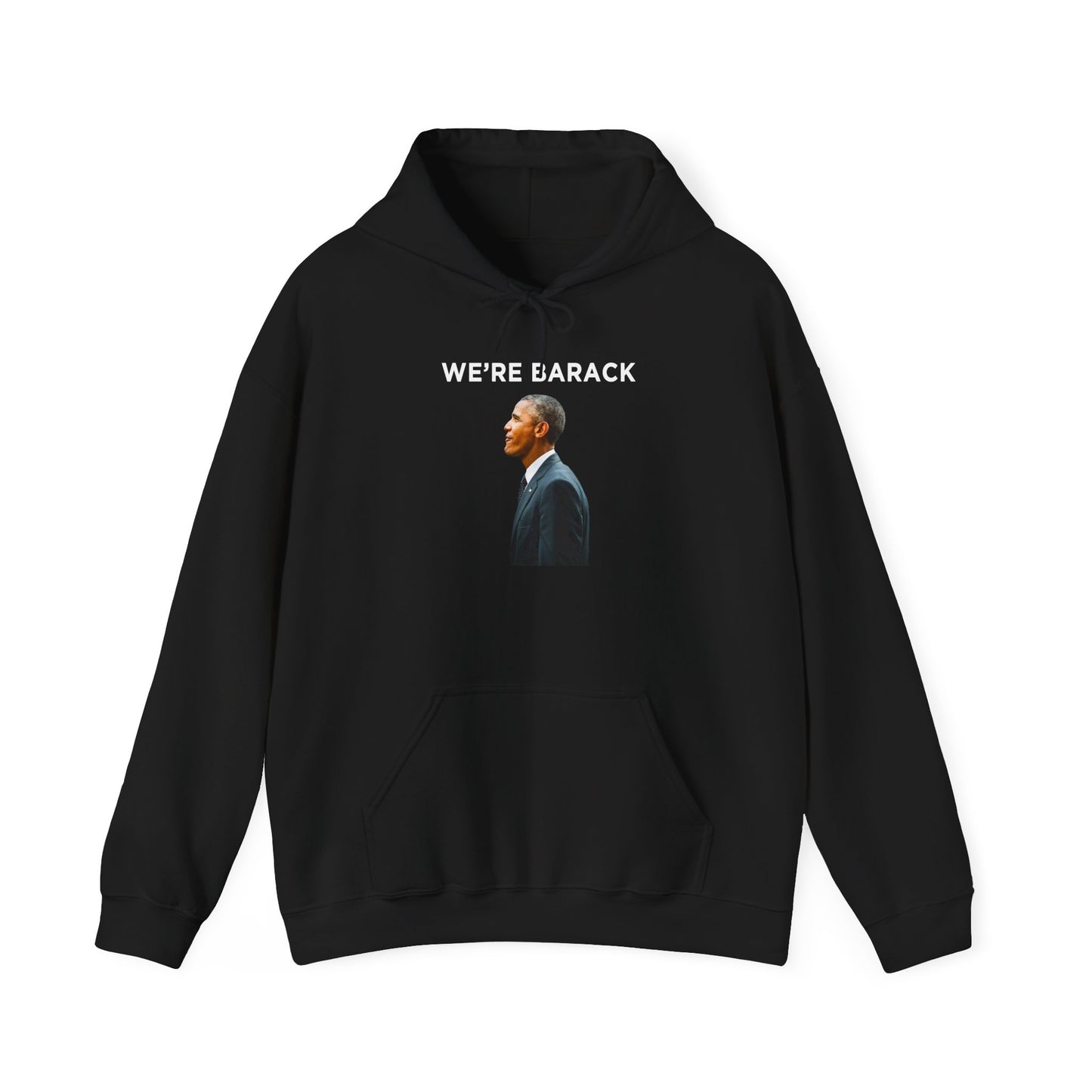 Barack Obama WE'RE BARACK Hoodie