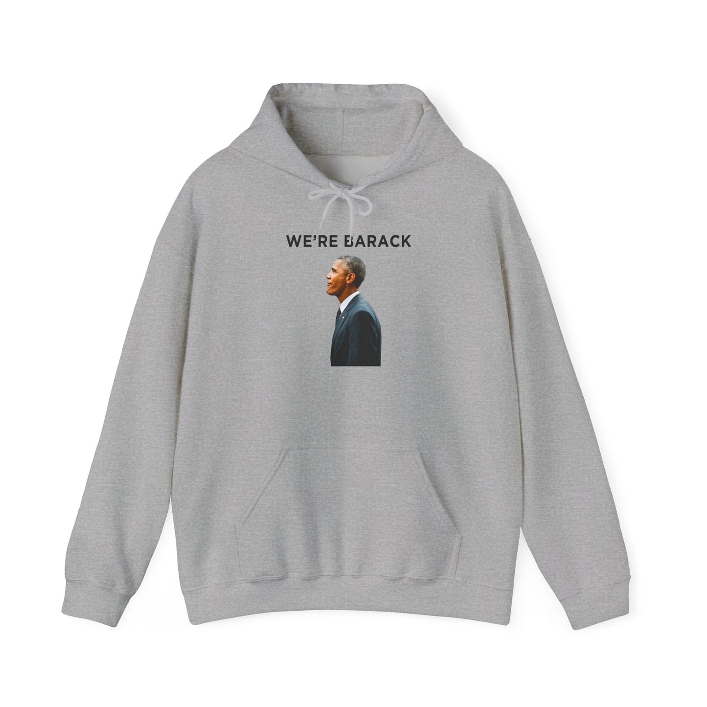 Barack Obama WE'RE BARACK Hoodie