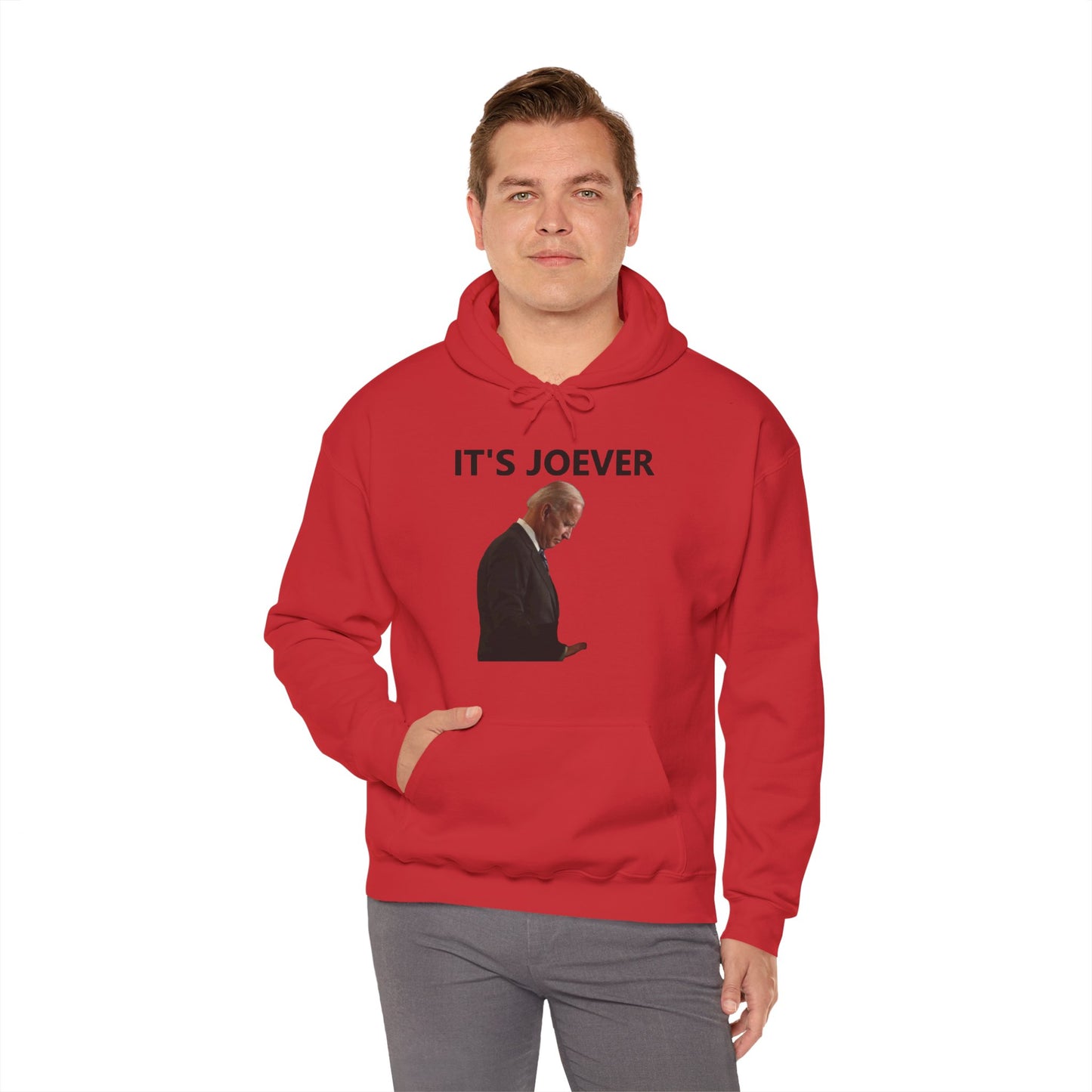 Joe Biden IT'S JOEVER Hoodie