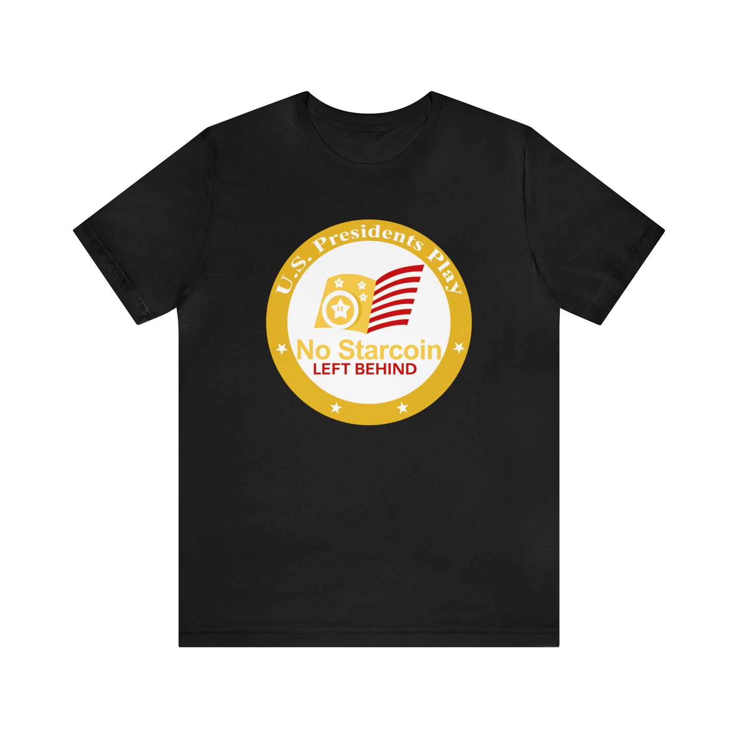 NO STARCOIN LEFT BEHIND T-Shirt