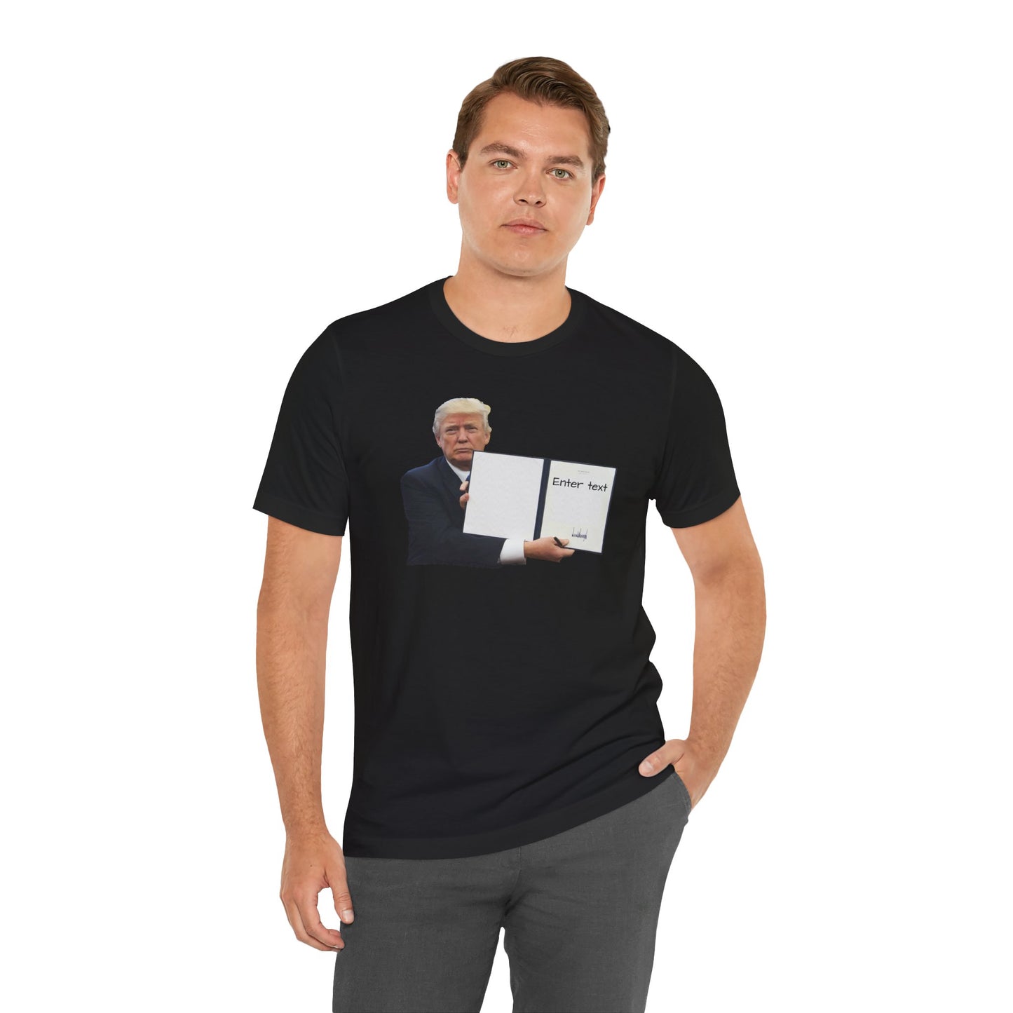Donald Trump ORDER T-Shirt (Customizable)