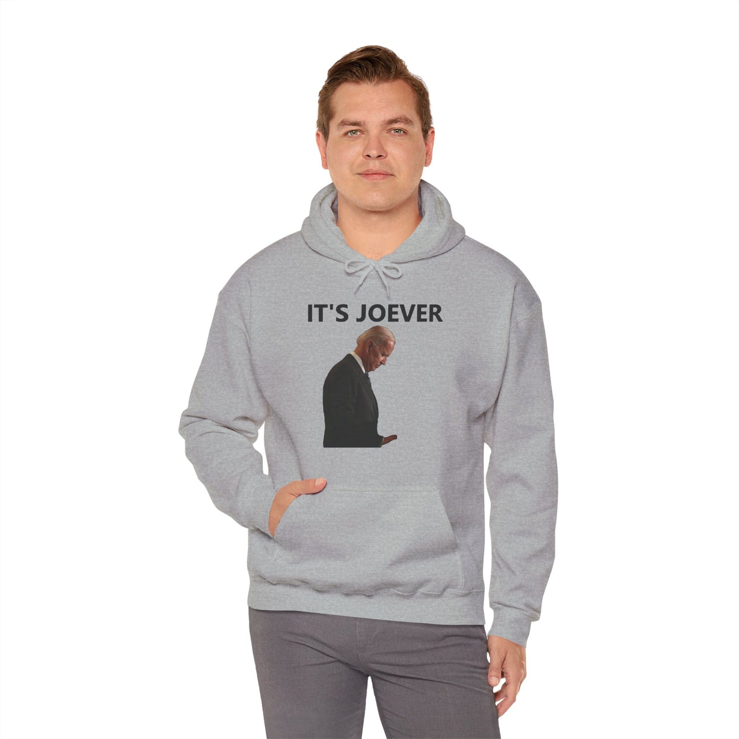 Joe Biden IT'S JOEVER Hoodie
