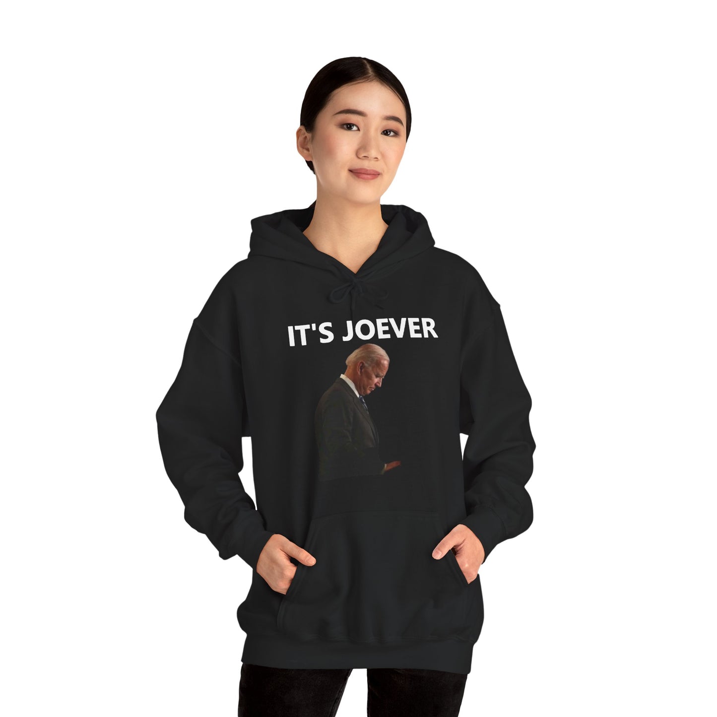Joe Biden IT'S JOEVER Hoodie