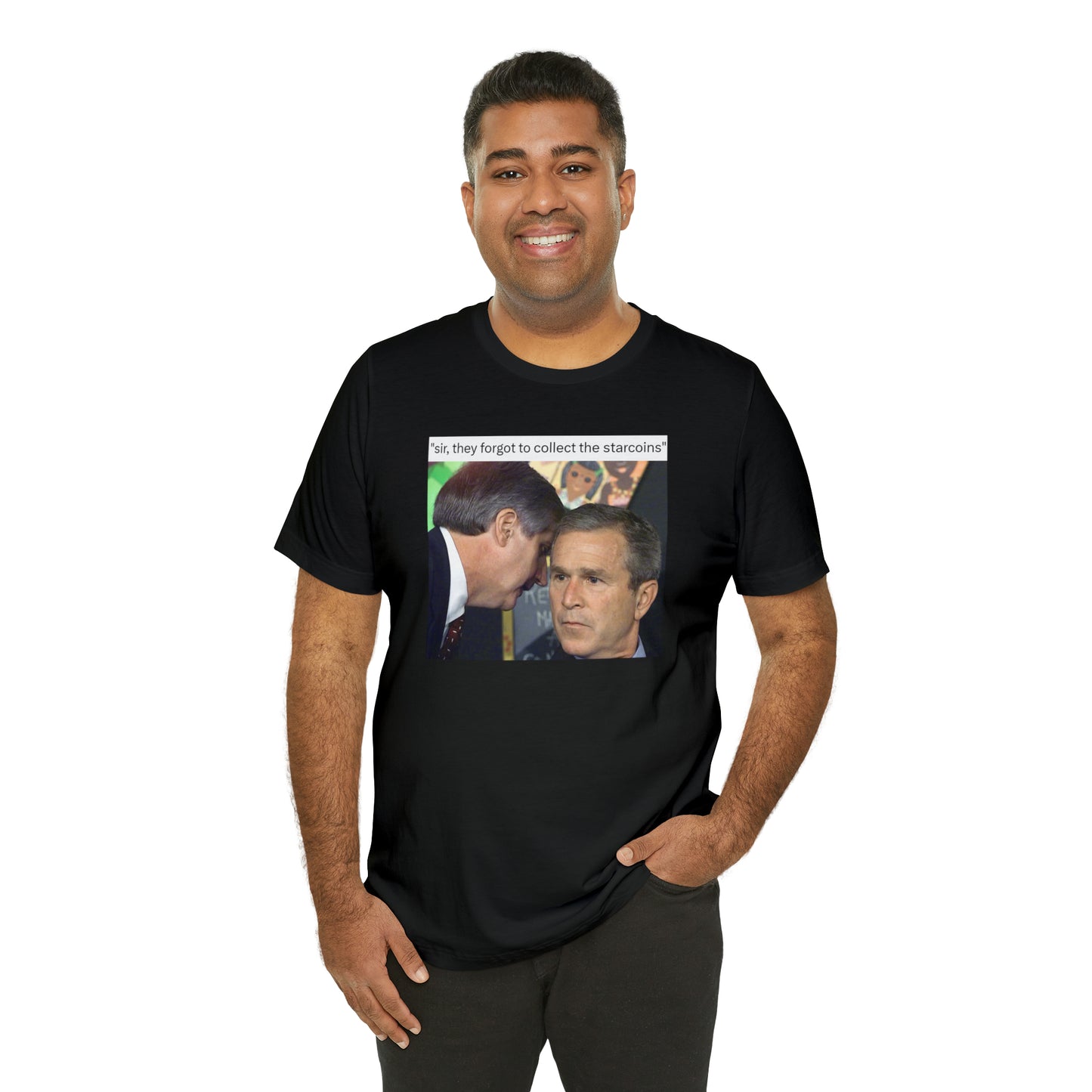 George Bush SIR T-Shirt