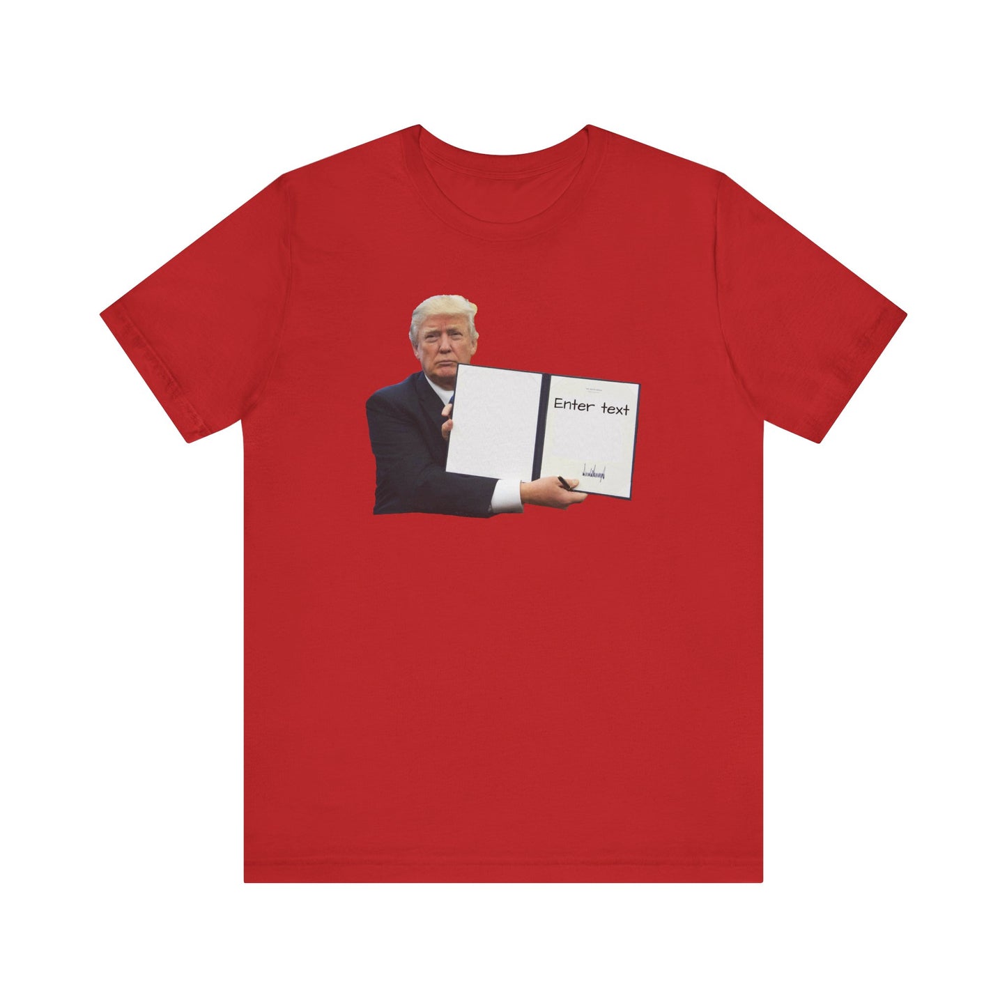 Donald Trump ORDER T-Shirt (Customizable)