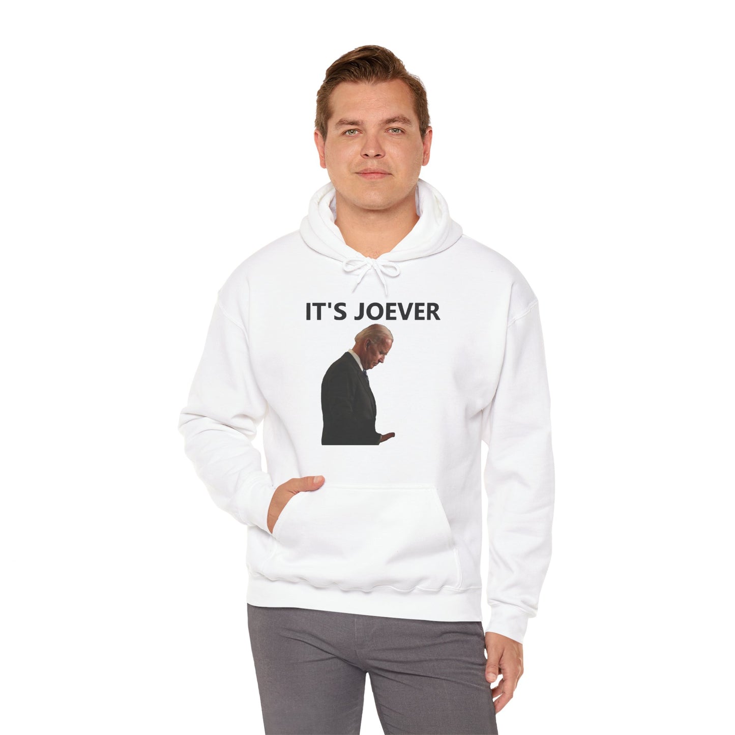 Joe Biden IT'S JOEVER Hoodie