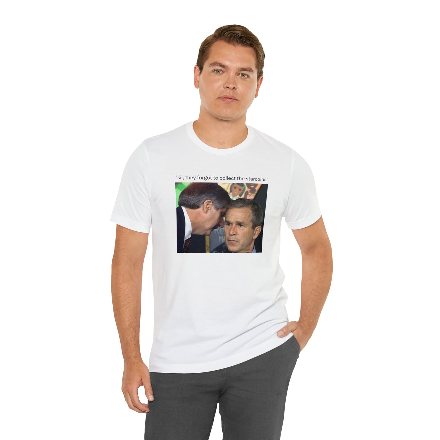 George Bush SIR T-Shirt