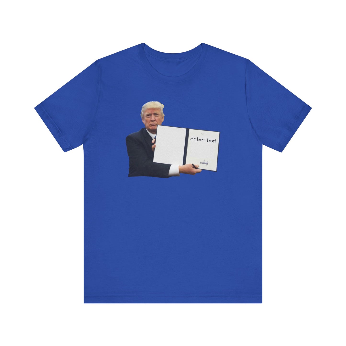 Donald Trump ORDER T-Shirt (Customizable)
