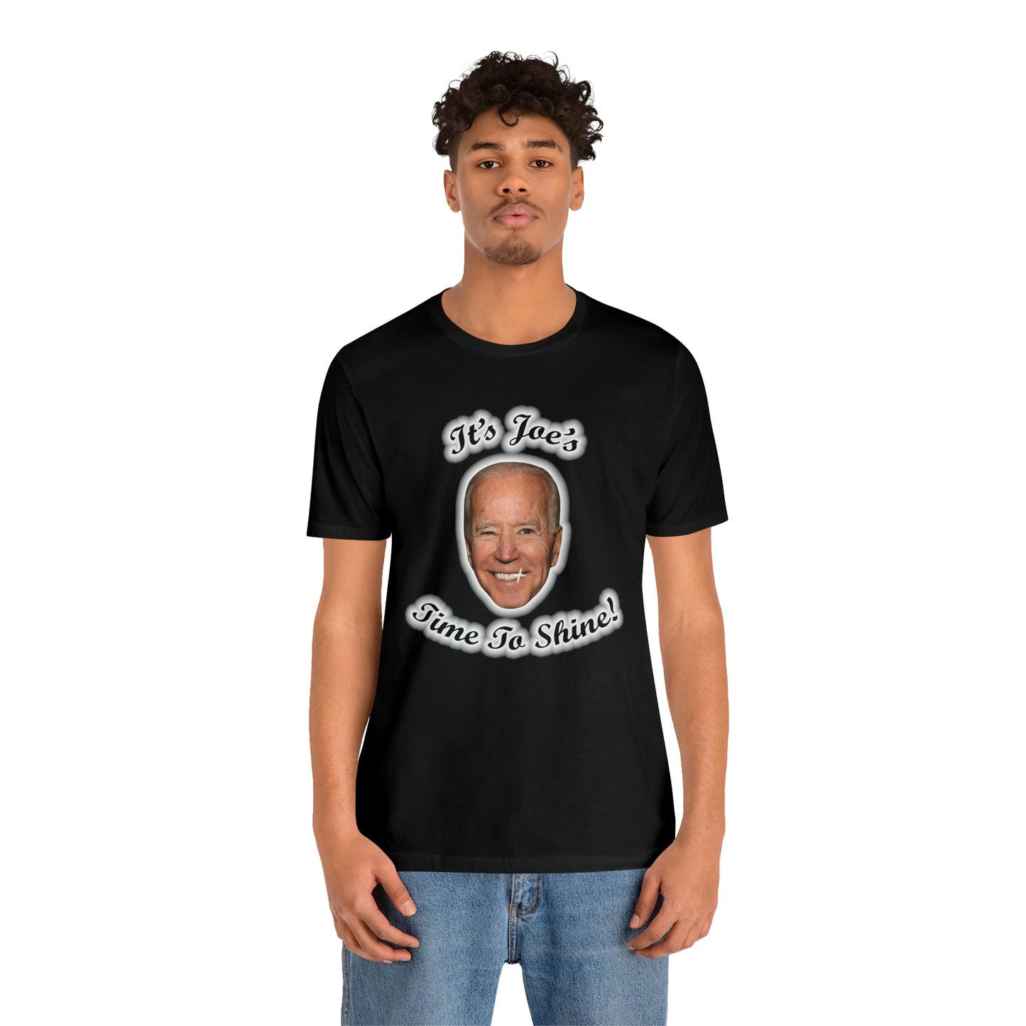 IT'S JOES TIME TO SHINE T-Shirt