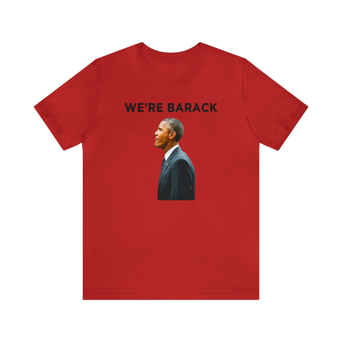 Barack Obama WE'RE BARACK T-Shirt