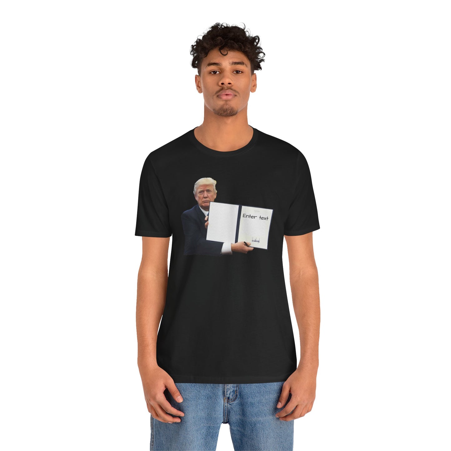 Donald Trump ORDER T-Shirt (Customizable)